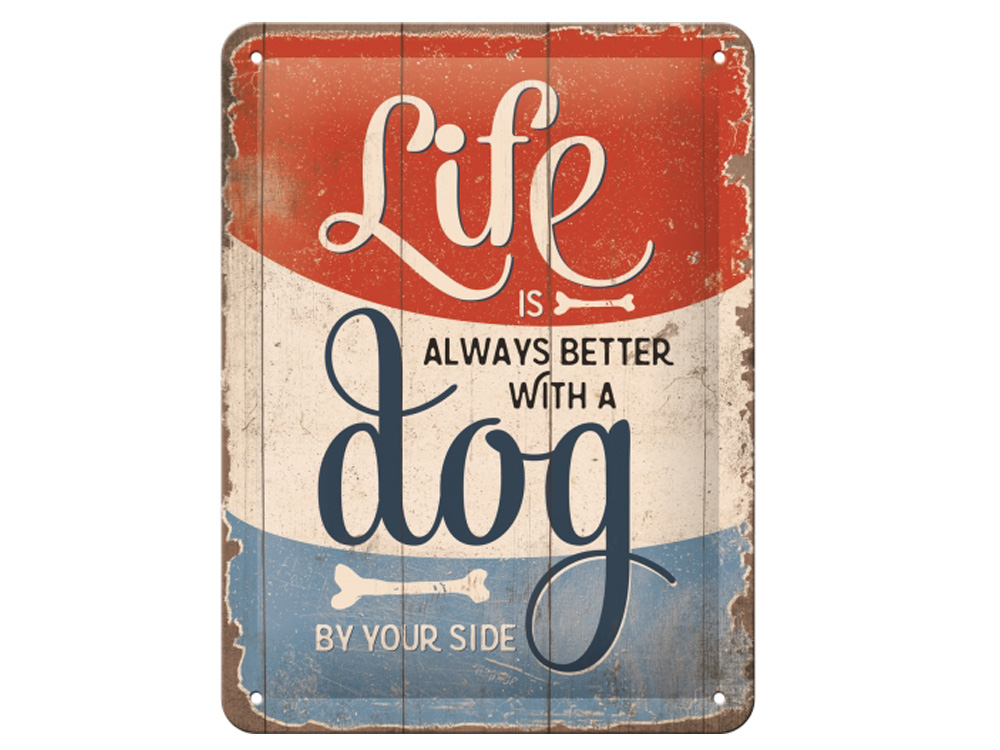 Pfotenschild Life is better with a dog 20×15 cm Pfotenschild Life is better with a dog 20×15 cm